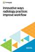 Innovative ways radiology practices improve workflow