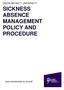 SICKNESS ABSENCE MANAGEMENT POLICY AND PROCEDURE