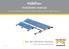 ValkPro+ Installation manual. Van der Valk Solar Systems. Use in combination with the Project Report of the ValkPVplanner. Solar Mounting Systems