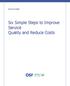 WHITE PAPER. Six Simple Steps to Improve Service Quality and Reduce Costs