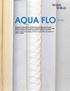 The Aqua Flo range of filters and replacement cartridges improves water quality in the home, farm or business. Requiring no special tools, Aqua Flo