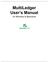 MultiLedger User s Manual. for Windows & Macintosh