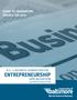 GUIDE TO GRADUATION Effective Fall B.S. in BUSINESS ADMINISTRATION ENTREPRENEURSHIP. SPECIALIZATION