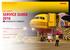 DHL EXPRESS Excellence. Simply delivered. SERVICE GUIDE 2016