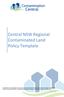 Central NSW Regional Contaminated Land Policy Template