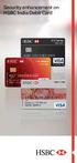 Security enhancement on HSBC India Debit Card