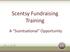 Scentsy Fundraising Training. A Scentsational Opportunity