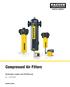 Compressed Air Filters. Particulate, Liquid, and Oil Removal ,875 scfm. kaeser.com