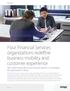 Four Financial Services organizations redefine business mobility and customer experience