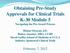 Obtaining Pre-Study Approvals for Clinical Trials K-30 Module 5 Navigating the Pre-Award Process