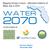 Water 2070 Summary Report
