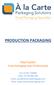 PRODUCTION PACKAGING Paul Carter Food Packaging Sales Professional