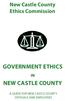 New Castle County Ethics Commission GOVERNMENT ETHICS NEW CASTLE COUNTY