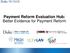 Payment Reform Evaluation Hub: Better Evidence for Payment Reform