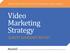 Video Marketing Strategy