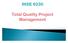 Course outline Introduction to project management The project management process groups Project initiation