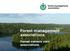 Forest management associations. Forest owners own associations