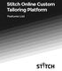 Stitch Online Custom Tailoring Platform. Features List