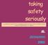 Taking Safety Seriously A systematic approach to managing workplace risks in the nsw public sector policy and guidelines 2 nd Edition