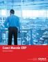 Exact Macola ERP. Business Unified. Exact Software