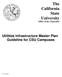 The California State University Office of the Chancellor Utilities Infrastructure Master Plan Guideline for CSU Campuses