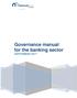 Governance manual for the banking sector SEPTEMBER 2017