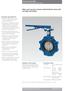 Wafer and Lug style resilient seated butterfly valves with cartridge seat design.