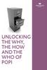 UNLOCKING THE WHY, THE HOW AND THE WHO OF POPI