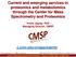 Current and emerging services in proteomics and metabolomics through the Center for Mass Spectrometry and Proteomics