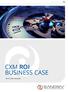 CXM ROI BUSINESS CASE By Dr. Jukka Hekanaho Customer Experience & Beyond