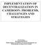 IMPLEMENTATION OF DECENTRALIZATION IN CAMEROON: PROBLEMS, CHALLENGES AND STRATEGIES