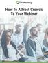 How To Attract Crowds To Your Webinar
