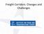 Freight Corridors: Changes and Challenges
