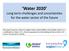 Water 2020 Long term challenges and uncertainties for the water sector of the future