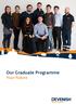 Our Graduate Programme Your Future