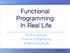 Functional Programming In Real Life. Dr. Erik Stenman Director of Engineering Kreditor Europe AB