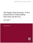 The Supply Chain Economy: A New Framework for Understanding Innovation and Services