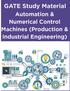 AUTOMATION & NUMERICAL CONTROL MACHINES 1.0 AUTOMATION IN MANUFACTURING MODULE-I