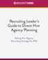 Recruiting Leader s Guide to Direct Hire Agency Planning
