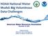 NOAA National Water Model: Big Voluminous Data Challenges