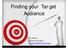 Finding your Target Audience. Jen Winfrey County of San Diego