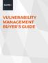 VULNERABILITY MANAGEMENT BUYER S GUIDE