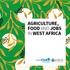 AGRICULTURE, FOOD AND JOBS IN WEST AFRICA