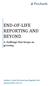 END-OF-LIFE REPORTING AND BEYOND