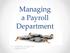 Managing a Payroll Department