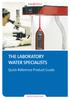 THE LABORATORY WATER SPECIALISTS. Quick Reference Product Guide WATER TECHNOLOGIES