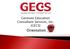 Genesee Education Consultant Services, Inc. (GECS) Orientation