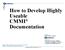 How to Develop Highly Useable CMMI Documentation