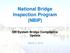 National Bridge Inspection Program (NBIP) Off System Bridge Compliance Update