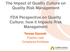 The Impact of Quality Culture on Quality Risk Management. FDA Perspective on Quality Culture; how it Impacts Risk Management